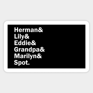 Funny Names x The Munsters (Herman, Lily, Eddie, Grandpa, Marilyn, Spot) Magnet